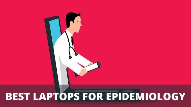 best laptops for epidemiology