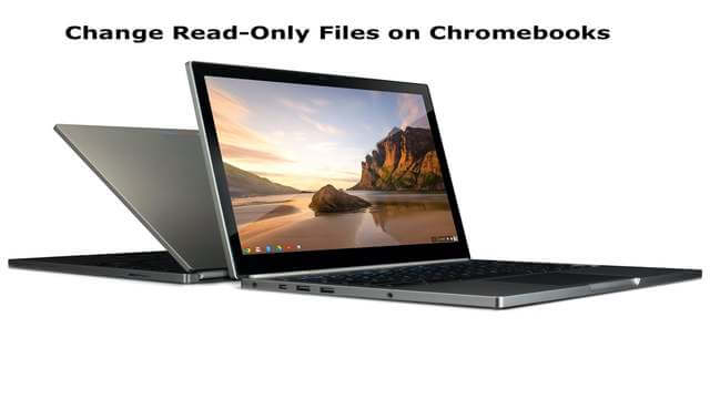 Change Read-only Files on Chromebook