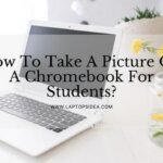 How To Take A Picture On A Chromebook For Students?
